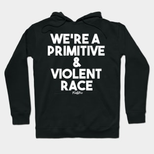 VIOLENT RACE (W) Hoodie